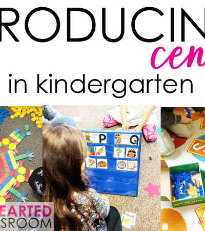 introducing centers in kindergarten