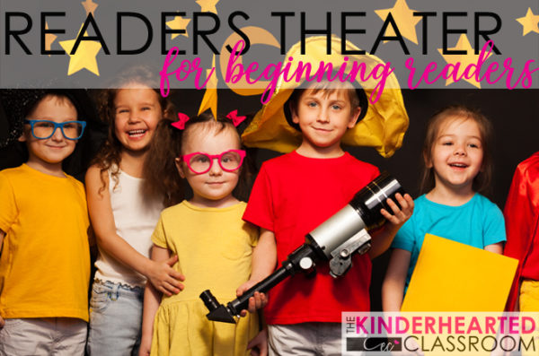 Building Reading Fluency With Reader's Theater • The Kinderhearted ...