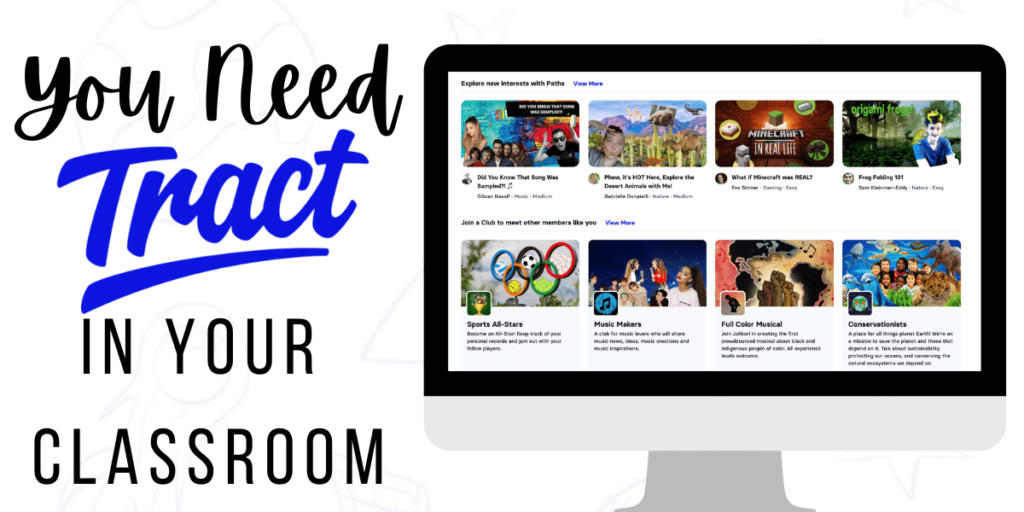 Quickly and easily add project based learning to your classroom with Tract